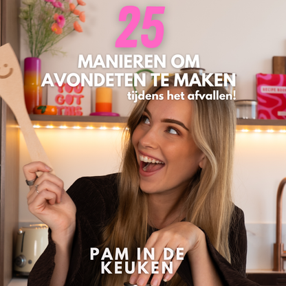 25 Manieren om avondeten te maken tijdens het afvallen!